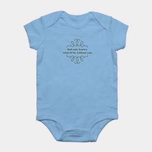 God Only Knows 2, green Baby Bodysuit